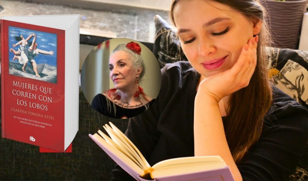 libro Mujeres que Corren con los Lobos» de Clarissa Pinkola