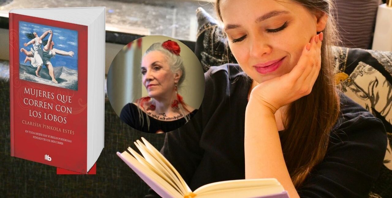libro Mujeres que Corren con los Lobos» de Clarissa Pinkola